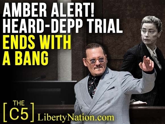 Amber Alert! Heard-Depp Trial Ends With a Bang – C5 TV